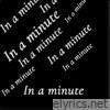 In a Minute - Single
