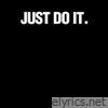 Just Do It - Single