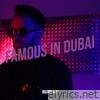 Famous in Dubai - Single