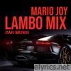 Lambo Mix (Car Music)