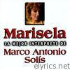 La Mejor Interprete de Marco Antonio Solis