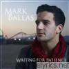 Mark Ballas - Waiting for Patience