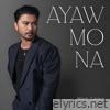 Ayaw Mo Na - Single