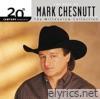 Mark Chesnutt - 20th Century Masters - The Millennium Collection: Best of Mark Chesnutt