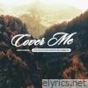 Cover Me (feat. Dave Cleveland) - Single