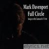 Mark Davenport - Full Circle: Songs On the Carousel of Time