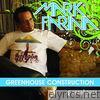 Greenhouse Construction (Continuous DJ Mix)