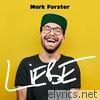 Mark Forster - LIEBE