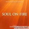 Soul On Fire (Original Motion Picture Soundtrack)