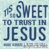 Tis so Sweet to Trust in Jesus (feat. Kate Celauro) - Single