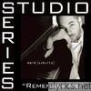 Remember Me (Studio Series Performance Track) - EP