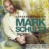 Mark Schultz - Broken & Beautiful (Expanded Edition)