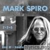 Mark Spiro - 2+2=5 (Best of + Rarities)