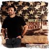 Mark Wills - Looking for America