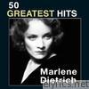 Marlene Dietrich - 50 Greatest Hits