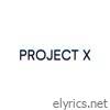 PROJECT X - EP