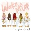 Wake Me Up - EP