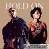 Hold On (feat. Kodak Black) - Single