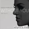 Marsha Ambrosius - Without You (feat. Ne-Yo) - Single