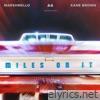 Miles On It (Remixes)