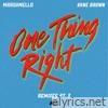 One Thing Right (Remixes, Pt. 2) - Single