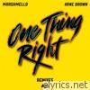 One Thing Right (Remixes) - EP