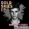 Martin Garrix - Gold Skies - EP