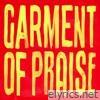Garment Of Praise - Single