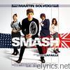 Martin Solveig - Smash (Deluxe Edition)