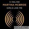 Martina McBride - Girls Like Me (From Songland) - Single