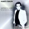 Marty Balin - Nothin' 2 Lose