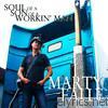 Marty Falle - Soul of a Son of a Workin' Man