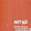 Marty Miles - Folk / Rock Adventures