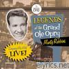 Legends of the Grand Ole Opry - Marty Robbins Sings His Hits (Live)