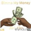 Gimme My Money - Single