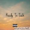 Ready To Talk - EP