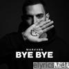 Bye Bye - Single
