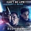 Mary J. Blige - Can't Be Life (Music from the Motion Picture 