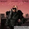 Want Love - Single