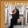 Feel Things - Single