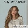 Talk to Yourself - Single