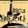 Mary Margaret O'hara - Miss America