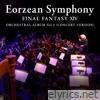 Eorzean Symphony: FINAL FANTASY XIV Orchestral Album Vol. 3 (Concert version)