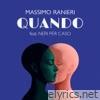 Quando (feat. Neri Per Caso) - Single