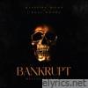 Bankrupt Millionaires (feat. J'Rell Moore) - Single