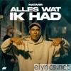 Alles wat ik had - Single