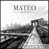 Mateo - Say It's So - Single