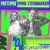 Matoma & Emma Steinbakken - WOW - Single