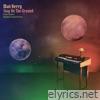 Stay On The Ground (Project Gemini Versions) - Single