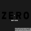 Zero x Matt Costa - EP